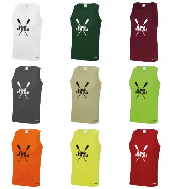 BE FAST OR BE LAST PRINTED COOL VEST