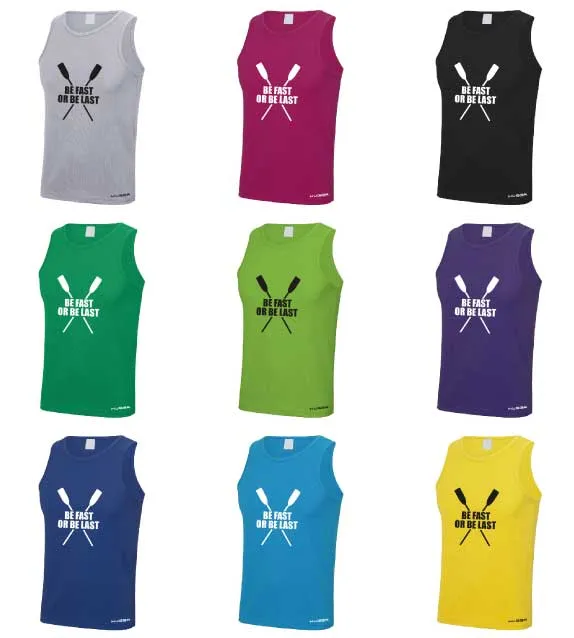 BE FAST OR BE LAST PRINTED COOL VEST