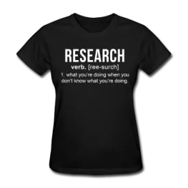 "Research" (white) - Women's T-Shirt