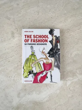 The School of Fashion 30 Parsons Designers